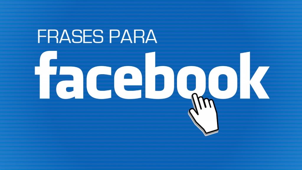 Frases para el Facebook