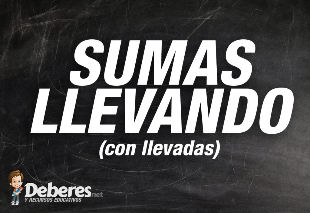 Sumas con llevadas - Sumas llevando