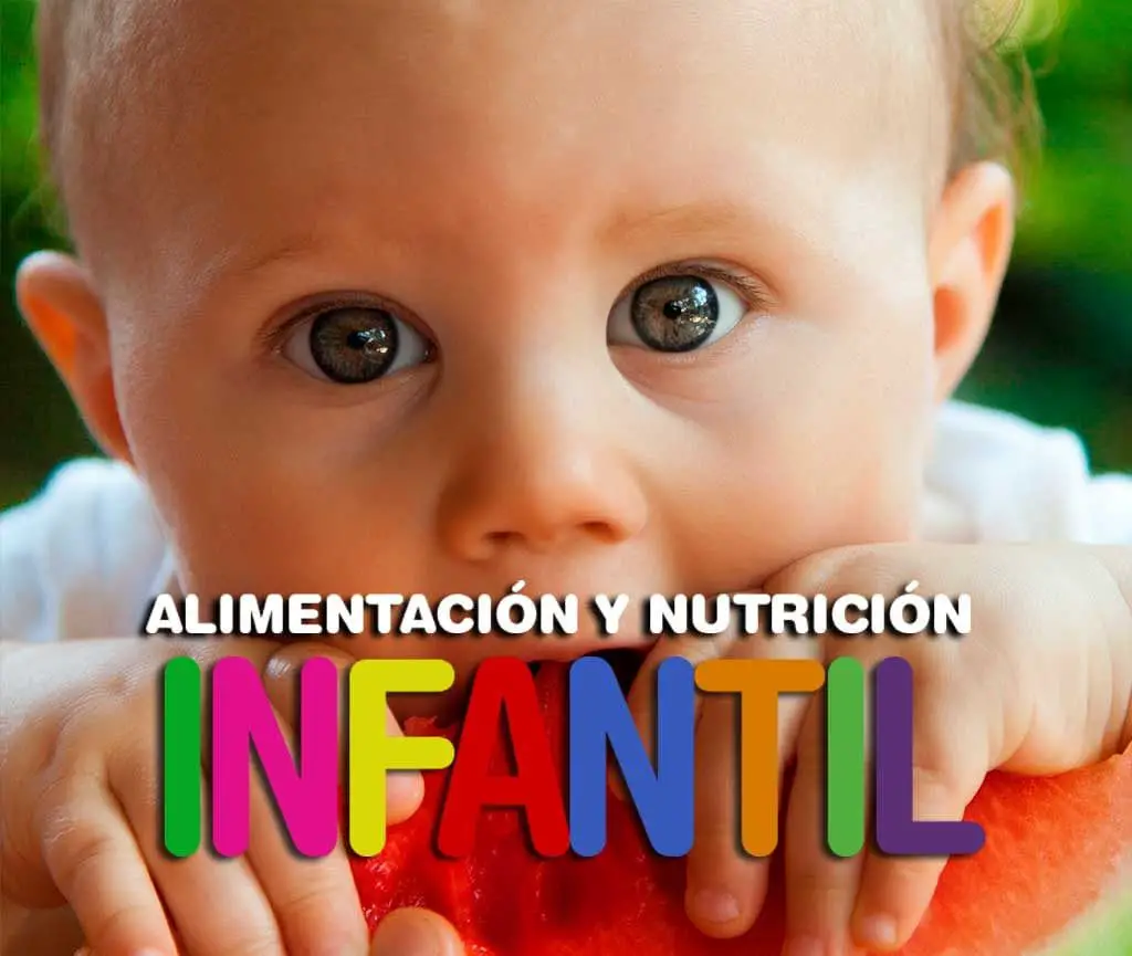 Alimentacion y nutrición infantil 